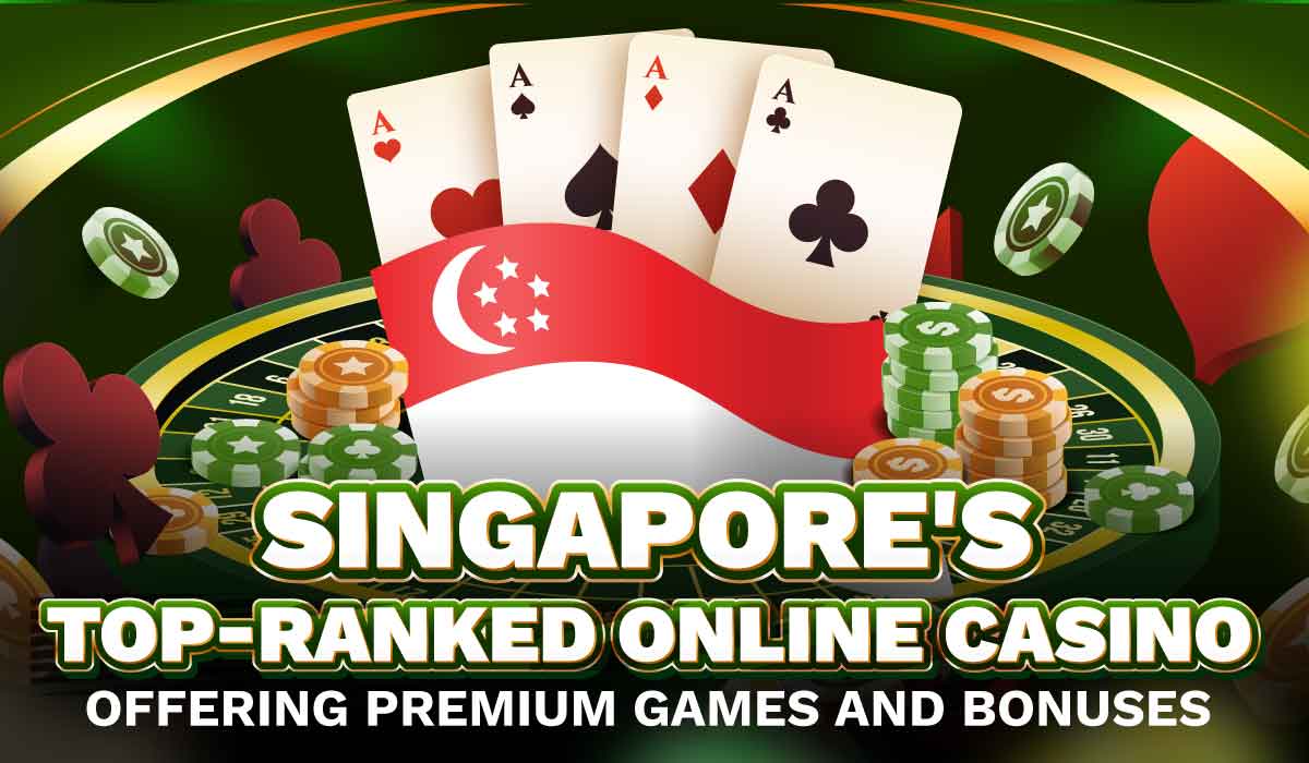 Top Online Casinos for Singaporean Players in 2024